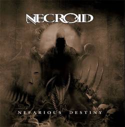 Necroid : Nefarious Destiny